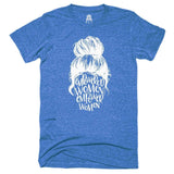 Empowered Women T-Shirt Blue bun Gray hair messy swapexecution