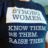 Strong Women T-Shirt empowerment, mom, motherhood, strong, women swapexecution