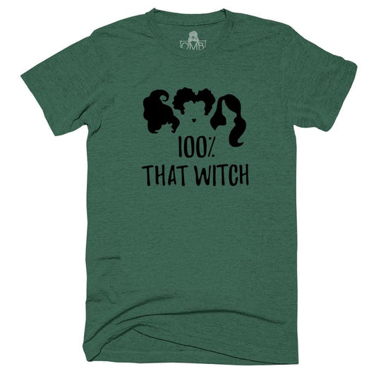 100% That Witch T-Shirt fall, halloween, hocus pocus, holiday, lizzo One Messy Bun