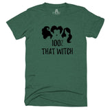 100% That Witch T-Shirt fall, halloween, hocus pocus, holiday, lizzo One Messy Bun