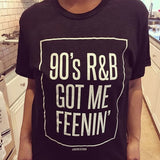 Feenin T-Shirt 90 s, 90’s, Black, feenin’, jodeci One Messy Bun