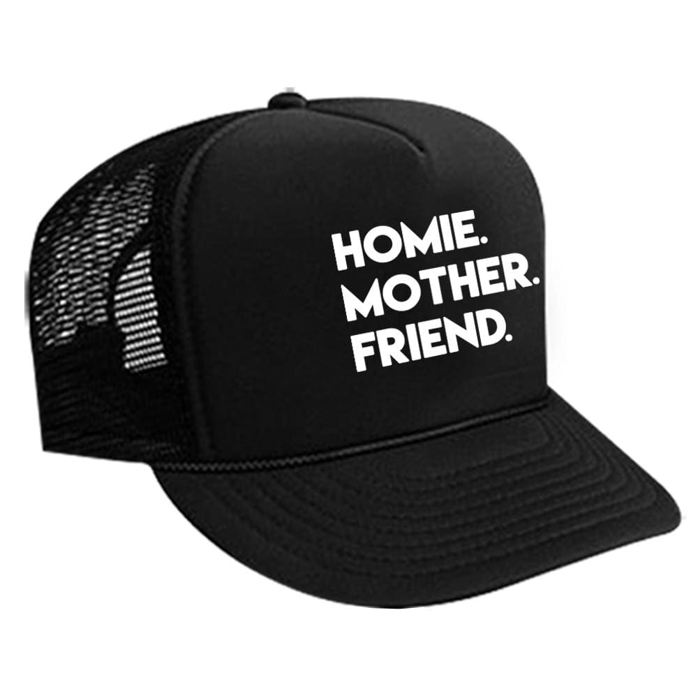 Homie Mother Friend Trucker Hat Black cap hat hats r kelly classotomotiv