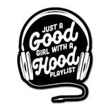 Hood Playlist Sticker Accessories don’t play with me, good girl, mom, hip hop, holy One Messy Bun