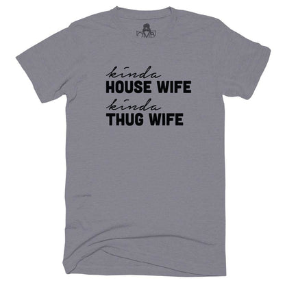 House Thug T-Shirt Black, Gray, house, housewife, kinda classotomotiv