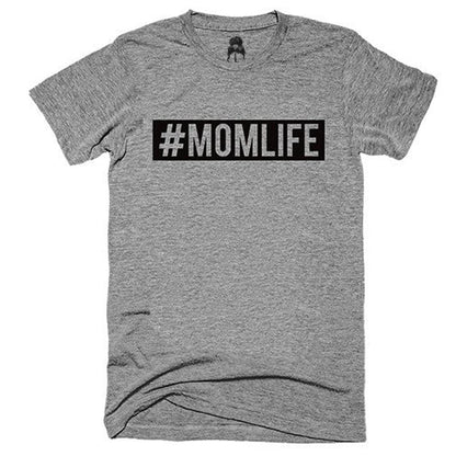 #Momlife T-Shirt Gray life mom momlife One Messy Bun