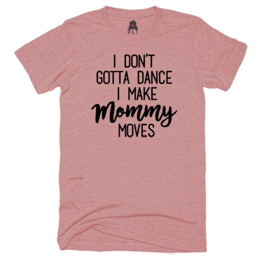 Mommy Moves T-Shirt bodak cardi b dance hip hop One Messy Bun