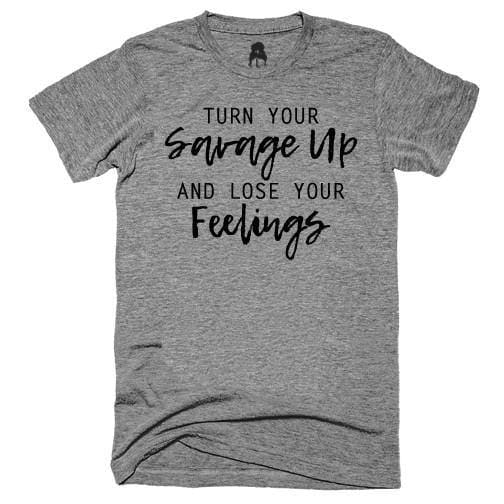 Savage T-Shirt feelings Gray gym life lose your classotomotiv