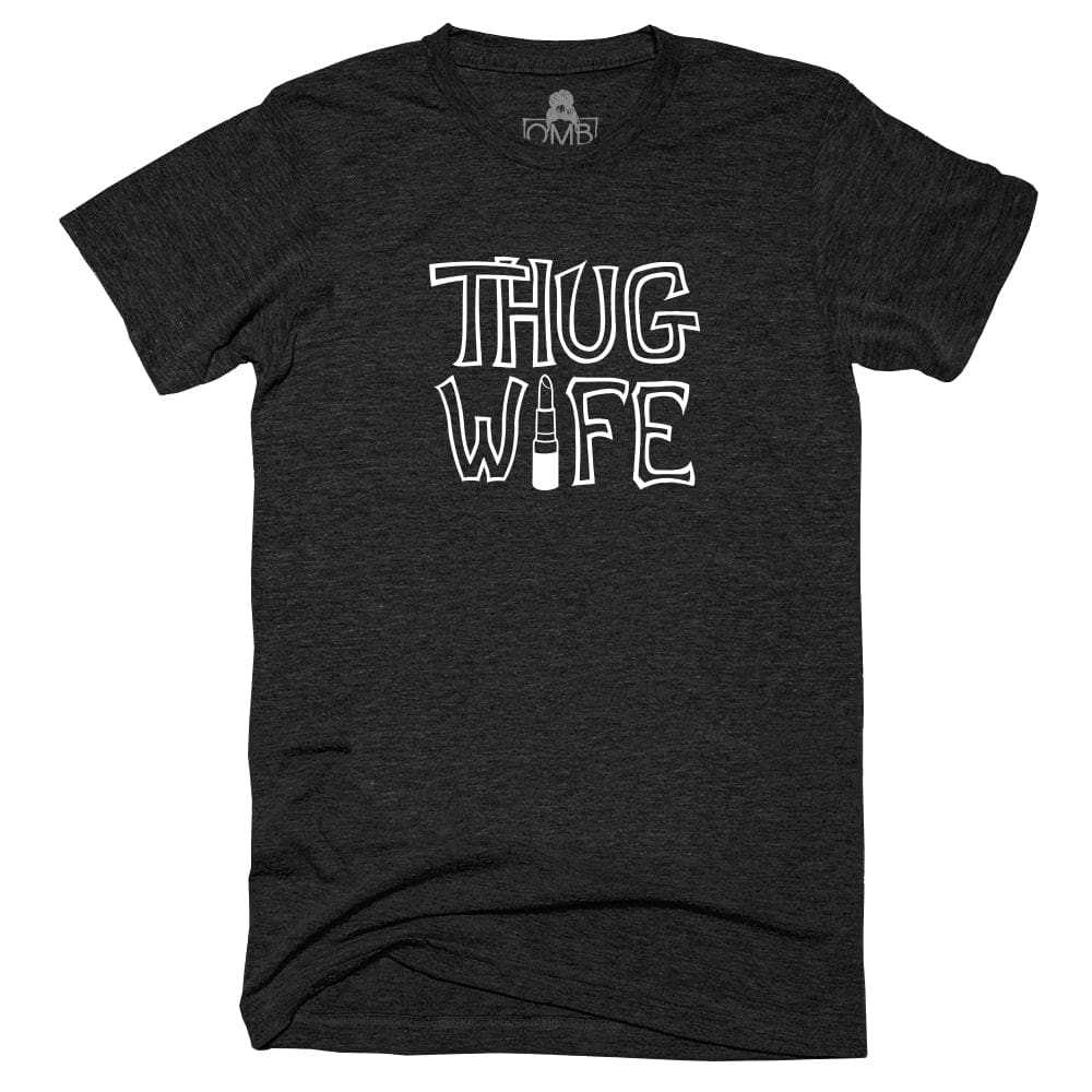 Thug Wife T-Shirt active, compton, gangster rap, Gray, hip One Messy Bun