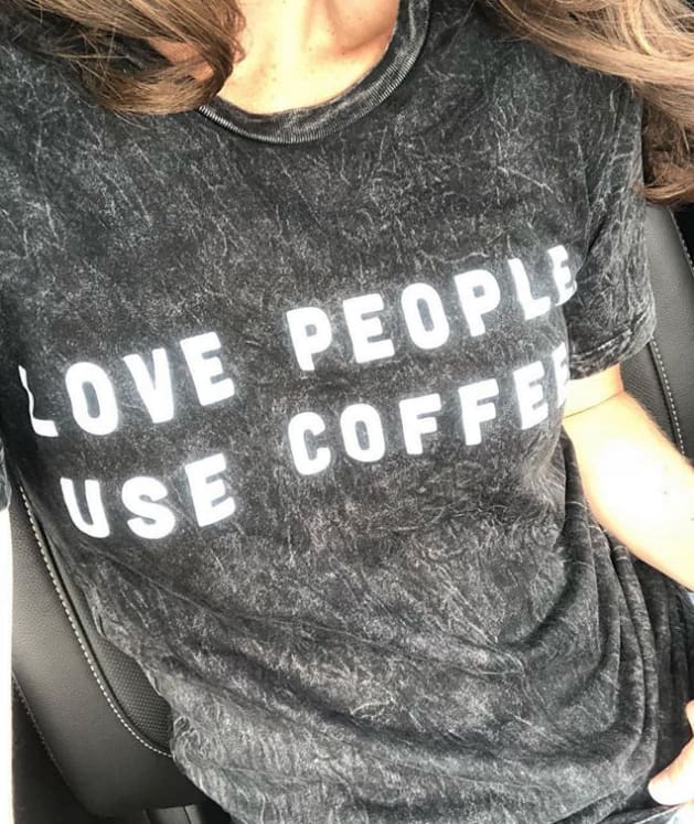 Use Coffee T-Shirt acid Black coffee love people One Messy Bun