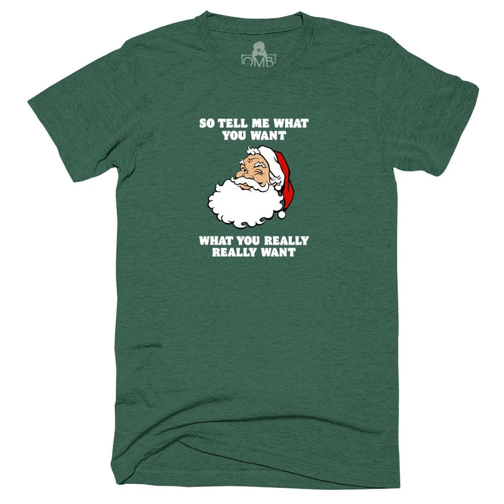 What You Want T-Shirt 80s, 90s, christmas, Green, holiday classotomotiv